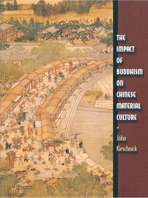 cover image of The Impact of Buddhism on Chinese Material Culture